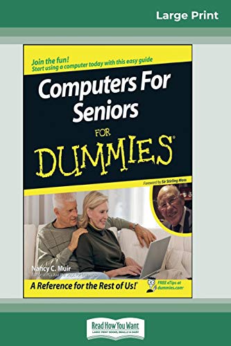Computers for Seniors for Dummies® (16pt Large Print Edition)