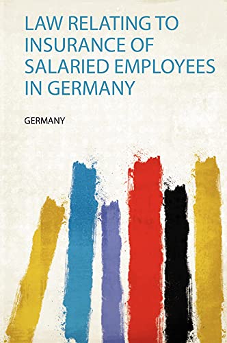 Law Relating to Insurance of Salaried Employees in Germany