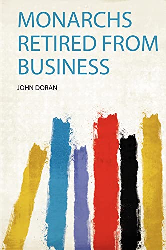 Monarchs Retired from Business