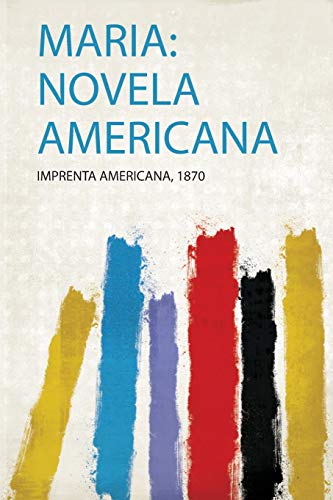 Maria: Novela Americana