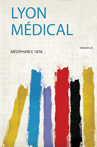 Lyon Médical Volume 22