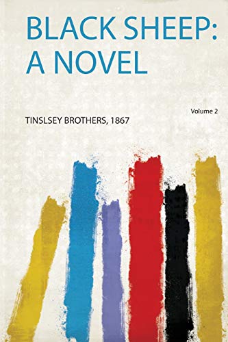 Black Sheep: a Novel Volume 2