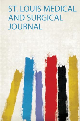 St. Louis Medical and Surgical Journal
