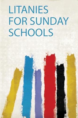 Litanies for Sunday Schools