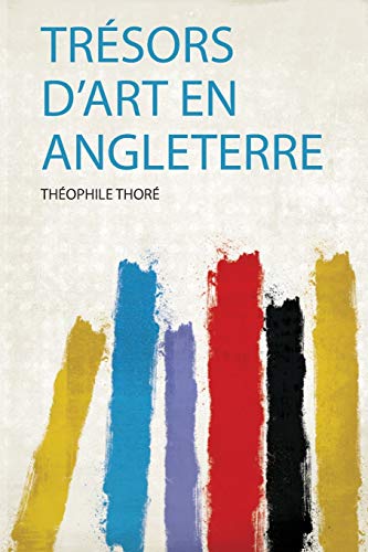 Trésors D'art En Angleterre