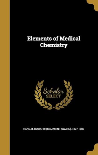 Elements of Medical Chemistry