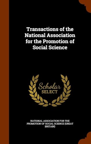 Transactions of the National Association for the Promotion of Social Science