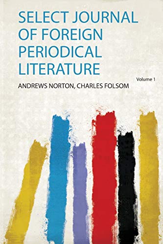 Select Journal of Foreign Periodical Literature Volume 1
