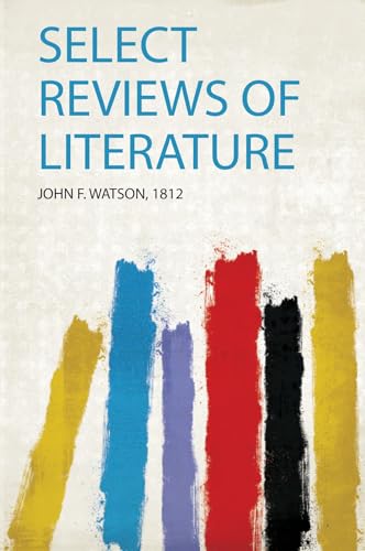 Select Reviews of Literature
