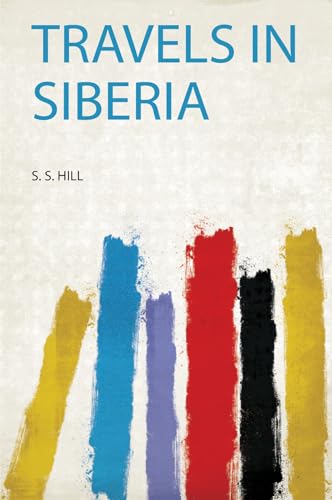 Travels in Siberia