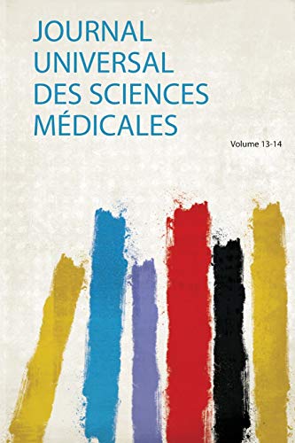 Journal Universal Des Sciences Médicales Volume 13-14