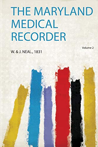 The Maryland Medical Recorder Volume 2
