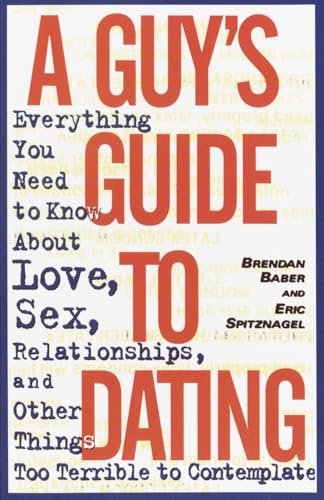 A Guy's Guide to Dating