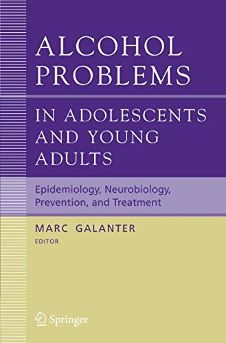 Alcohol Problems in Adolescents and Young Adults