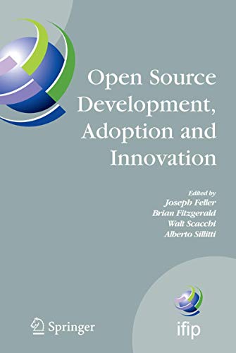 Open Source Development, Adoption and Innovation