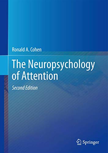 The Neuropsychology of Attention
