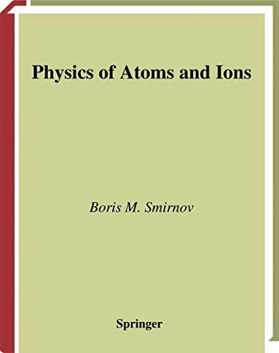 Physics of Atoms and Ions