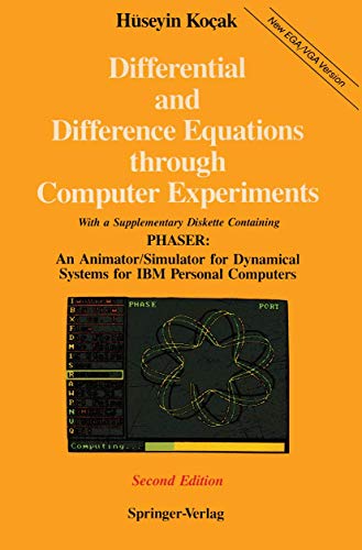 Differential and Difference Equations Through Computer Experiments