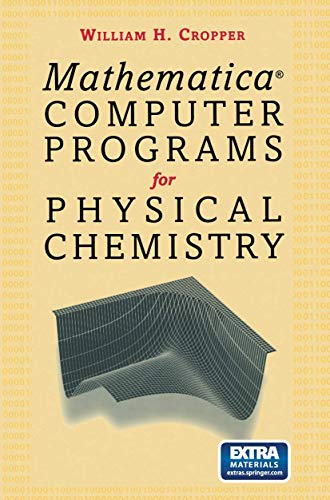 Mathermatica(r) Computer Programs for Physical Chemistry