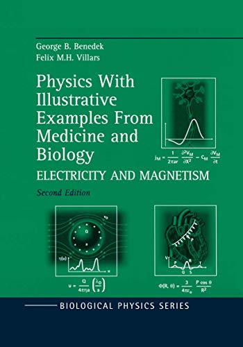 Physics with Illustrative Examples from Medicine and Biology