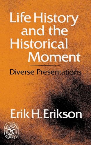 Life History and the Historical Moment