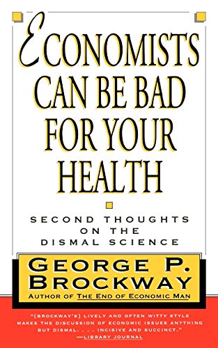 Economists Can Be Bad for Your Health