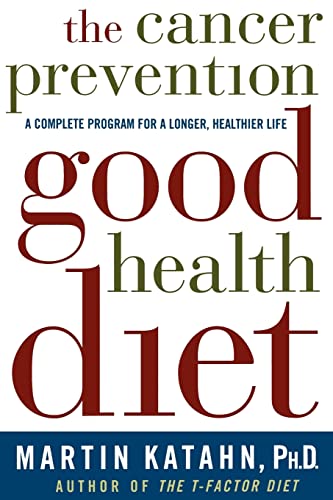 The Cancer Prevention Good Health Diet