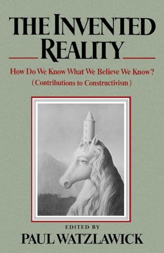 The Invented Reality