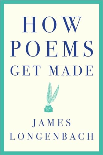 How Poems Get Made