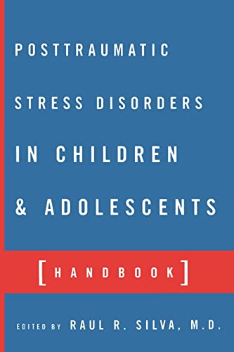 Posttraumatic Stress Disorder in Children and Adolescents
