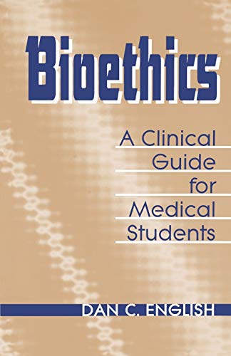 Bioethics Clinical Guide Medical Students