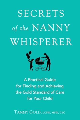 Secrets of the Nanny Whisperer