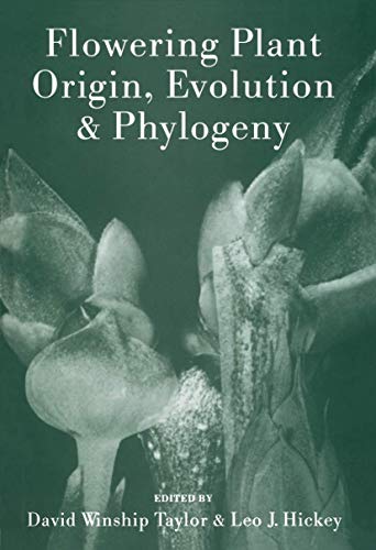 Flowering Plant Origin, Evolution and Phylogeny