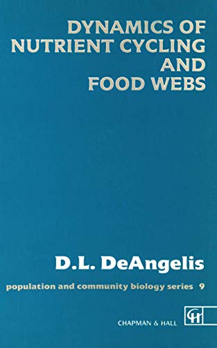 Dynamics of Nutrient Cycling and Food Webs