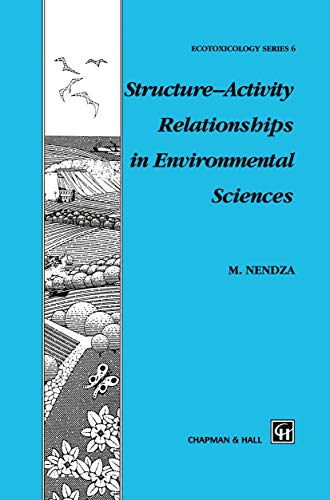 Structure-Activity Relationships in Environmental Sciences