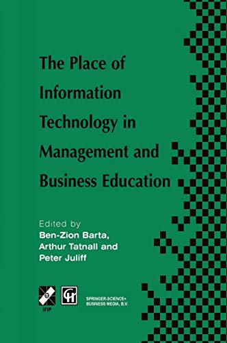 The Place of Information Technology in Management and Business Education