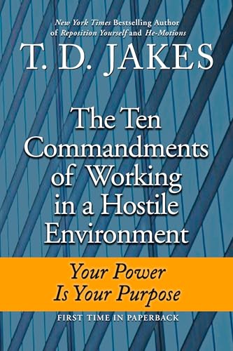 Ten Commandments of Working in a Hostile Environment