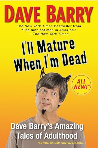 I'll Mature When I'm Dead