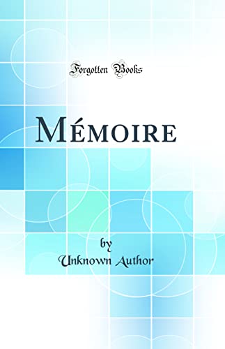 Mémoire (Classic Reprint)