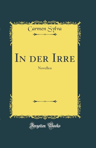 In der Irre: Novellen (Classic Reprint)