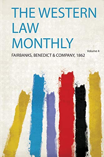 The Western Law Monthly Volume 4