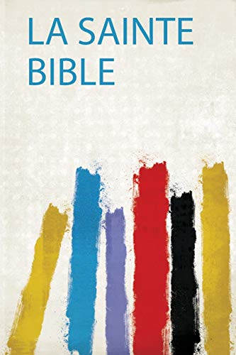 La Sainte Bible