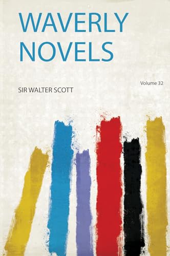 Waverly Novels Volume 32