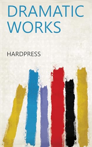 Dramatic Works