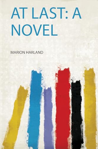 At Last: a Novel