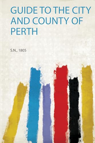 Guide to the City and County of Perth