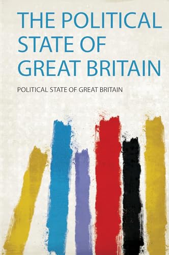 The Political State of Great Britain