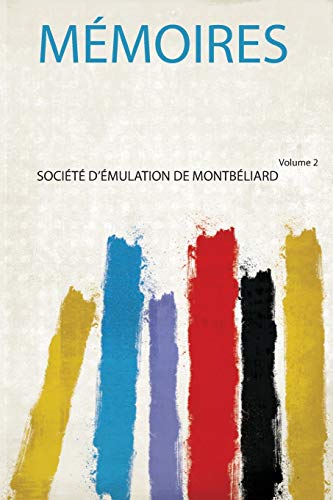 Mémoires Volume 2