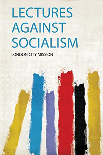 Lectures Against Socialism