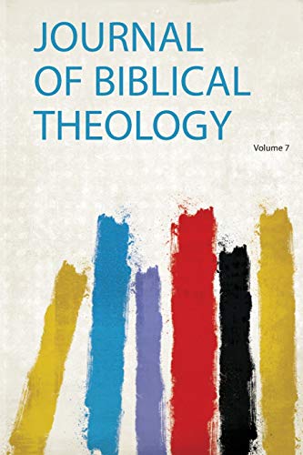 Journal of Biblical Theology Volume 7
